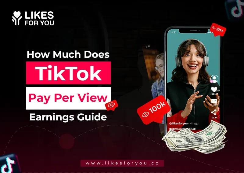 How Much Does TikTok Pay Per View in 2026 (Earnings Guide)