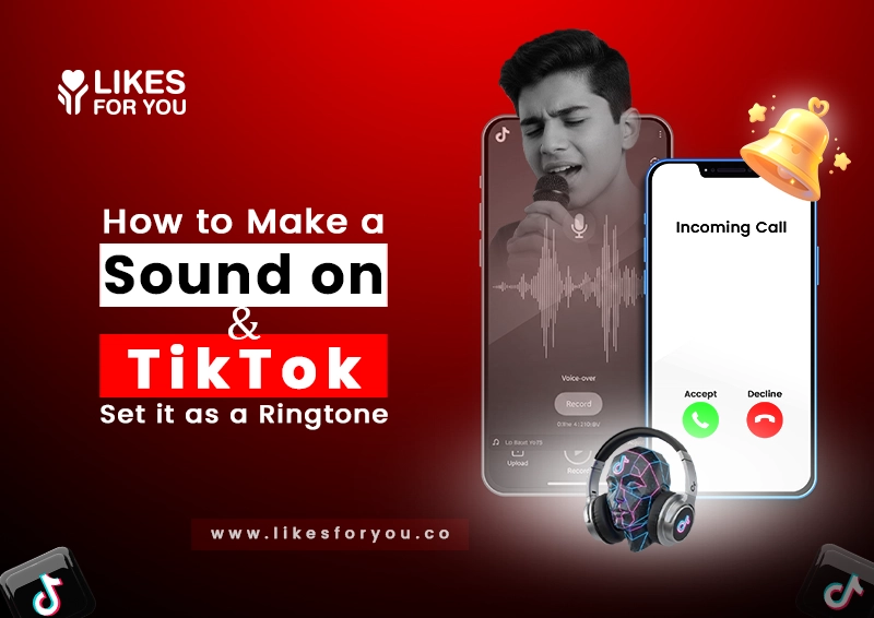 How to Make A Sound on TikTok and Set It as A Ringtone