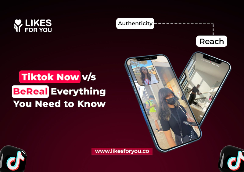 TikTok Now v/s BeReal: Everything You Need to Know