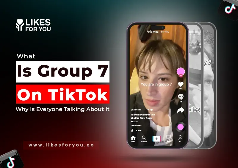
					What is Group 7 on TikTok: Why Is Everyone Talking About It