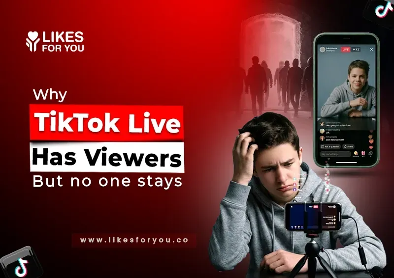 Why TikTok Live Has Viewers But No One Stays: How to Fix It